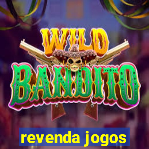 revenda jogos